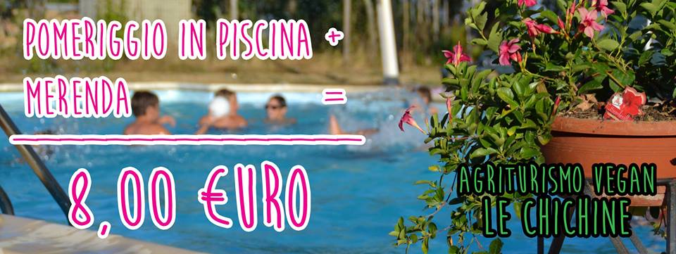 Agriturismo Vegano Le Chichine‎Merenda e Piscina